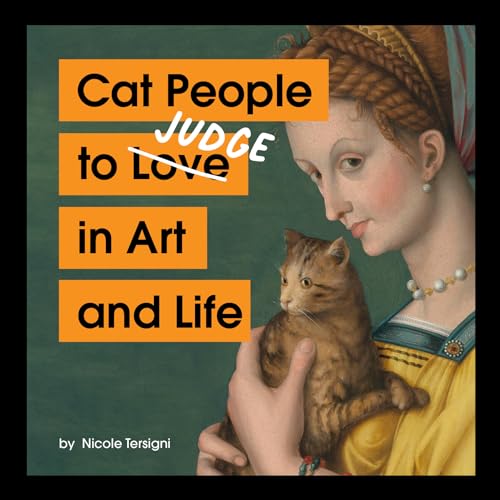 Cat People to Judge in Art and Life von Chronicle Books