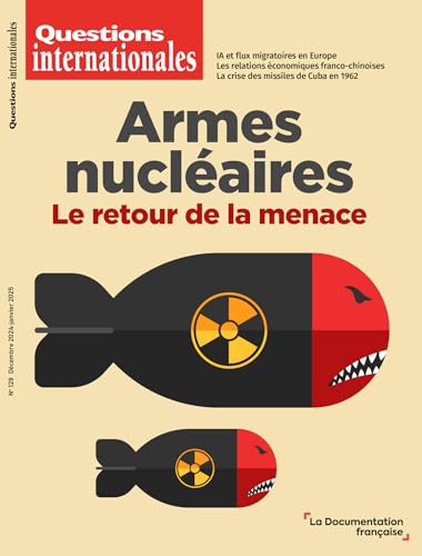 Armes nucléaires : le retour de la menace: n°128 Armes nucléaires : le retour de la menace: n°128 von DOC FRANCAISE