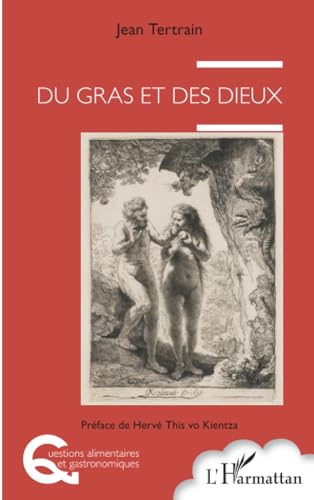 Du gras et des dieux von Editions L'Harmattan