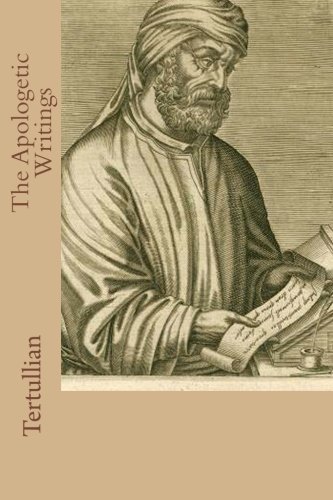 The Apologetic Writings von CreateSpace Independent Publishing Platform
