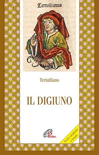 Il digiuno (Letture cristiane del primo millennio) von Paoline Editoriale Libri