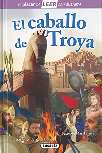 El caballo de Troya (El placer de LEER con Susaeta - nivel 4)