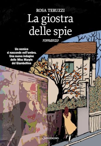 La giostra delle spie (Romanzi) von Sonzogno
