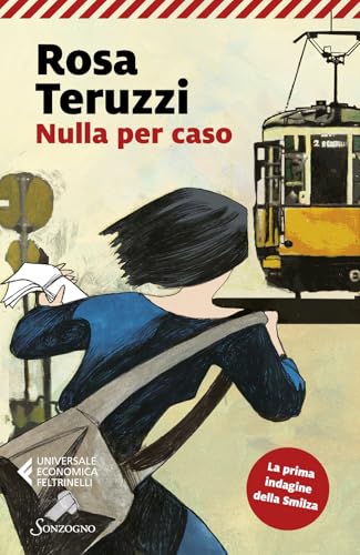 Nulla per caso (Universale economica Feltrinelli) von Sonzogno