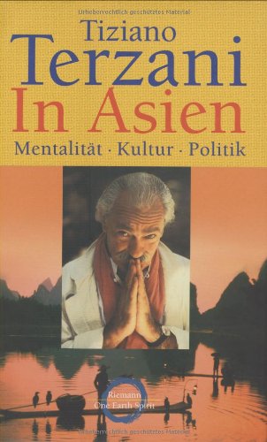 In Asien: Mentalität · Kultur · Politik In Asien: Mentalität · Kultur · Politik