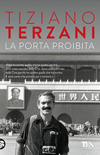 La porta proibita (Opere di Tiziano Terzani pocket)