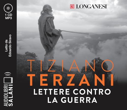 Lettere contro la guerra letto da Edoardo Siravo. Audiolibro. CD Audio formato MP3 (Audiolibri) von Salani