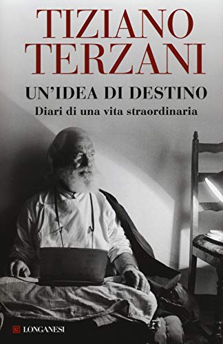 Un'idea di destino. Diari di una vita straordinaria (Nuovo Cammeo, Band 563) von Longanesi