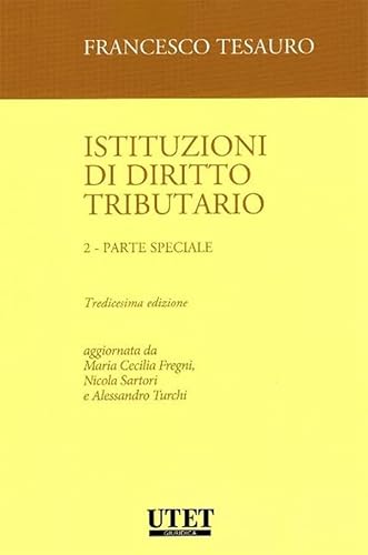 Istituzioni di diritto tributario. Parte speciale (Vol. 2) (Manuali universitari)