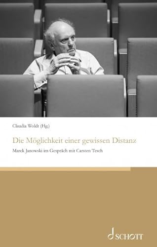 Die Möglichkeit einer gewissen Distanz: Marek Janowski im Gespräch mit Carsten Tesch Die Möglichkeit einer gewissen Distanz: Marek Janowski im Gespräch mit Carsten Tesch