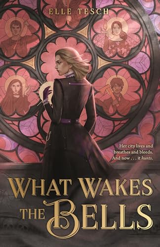What Wakes the Bells von Feiwel & Friends