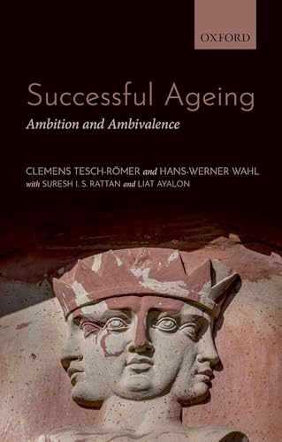 Successful Ageing: Ambition and Ambivalence von Oxford University Press
