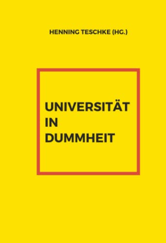Universität in Dummheit von minifanal