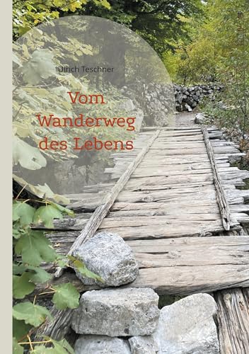 Vom Wanderweg des Lebens von Book on Demand