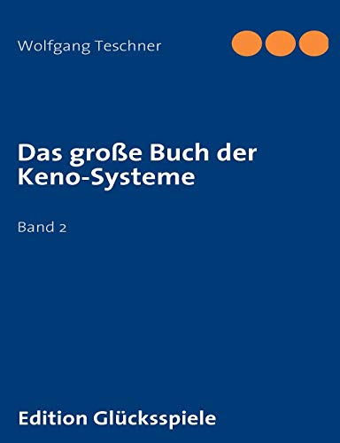 Das große Buch der Keno-Systeme: Band 2