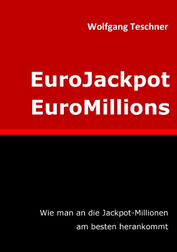 EuroJackpot / EuroMillions: Wie man an die Jackpot-Millionen am besten herankommt EuroJackpot / EuroMillions: Wie man an die Jackpot-Millionen am besten herankommt