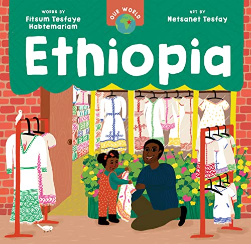 Our World: Ethiopia von Barefoot Books