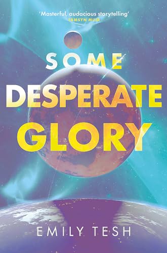 Some Desperate Glory: The Sunday Times bestseller von Orbit