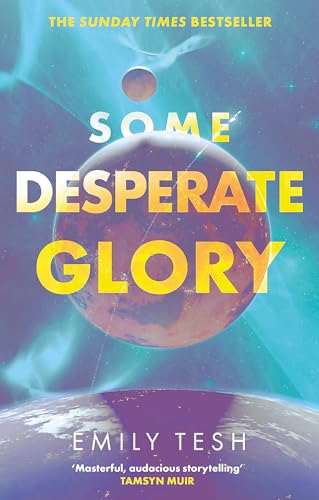 Some Desperate Glory: The Sunday Times bestseller