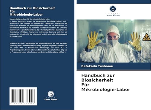 Handbuch zur Biosicherheit Für Mikrobiologie-Labor: DE von OmniScriptum
