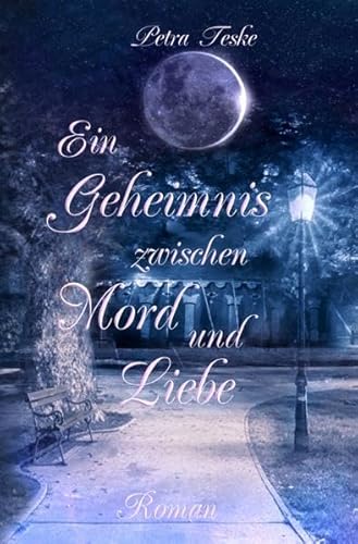Ein Geheimnis zwischen Mord und Liebe: Vampirroman