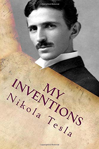 My Inventions: Autobiography von CreateSpace Independent Publishing Platform