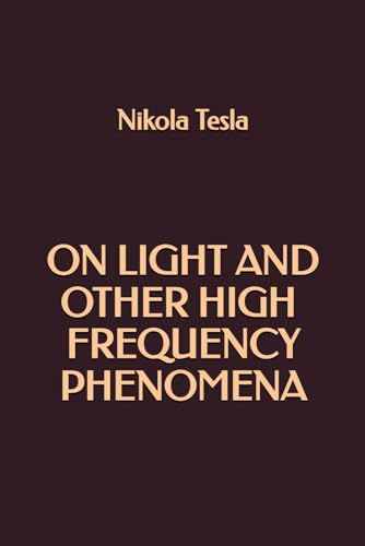 On Light and Other High Frequency Phenomena von Independently published