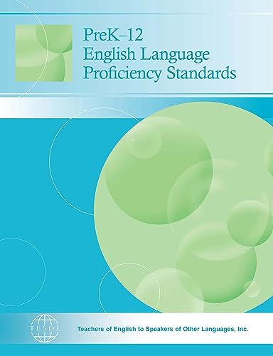 Prek-12 English Language Proficiency Standards Prek-12 English Language Proficiency Standards