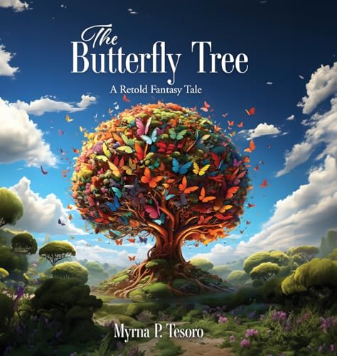 The Butterfly Tree: A Retold Fantasy Tale von Xulon Press