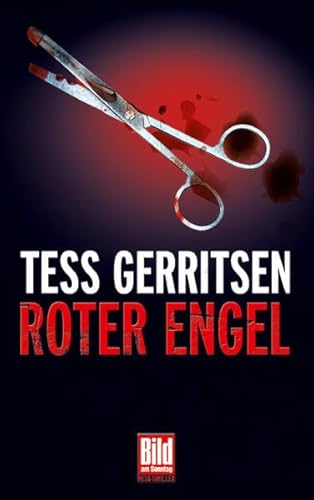 Roter Engel: Roman (Bild-am-Sonntag-Mega-Thriller)