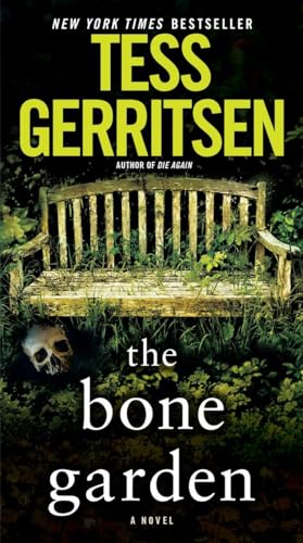 The Bone Garden: A Novel