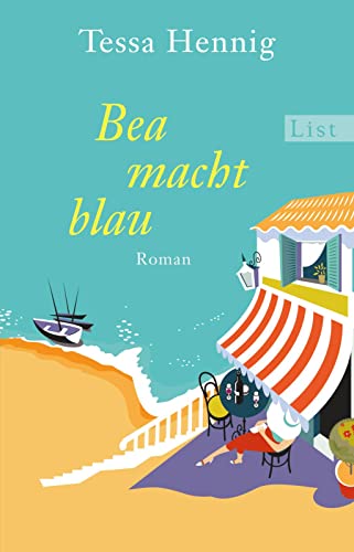 Bea macht blau: Roman von Ullstein Taschenbuchvlg.