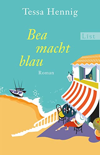 Bea macht blau: Roman