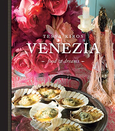Venezia: Food and Dreams von Murdoch Books