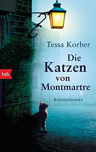 Die Katzen von Montmartre: Kriminalroman von btb