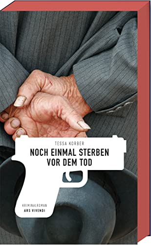 Noch einmal sterben vor dem Tod: Ein packender Frankenkrimi - Geheimnisse, Intrigen und rätselhafte Morde in der malerischen Kulisse Nürnbergs von Ars Vivendi