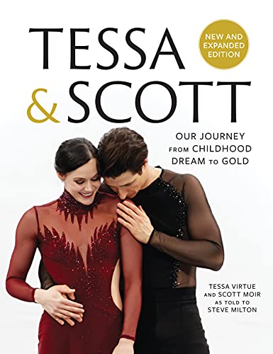 Tessa & Scott: Our Journey from Childhood Dream to Gold von Ambrosia