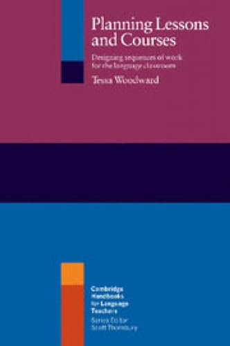 Planning Lessons and Courses: Designing Sequences Of Work For The Language Classroom: Designing Sequences of Work for the Language Classes (Cambridge Handbooks for Language Teachers) von Cambridge University Press