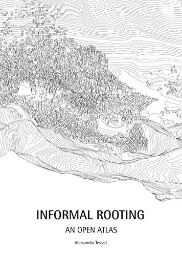 Informal Roots: An Open Atlas (Babel) von Listlab