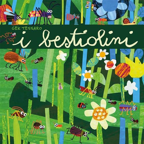 I bestiolini. Ediz. a colori (24X24)