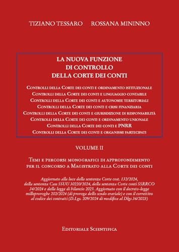 La nuova funzione di controllo della Corte dei Conti. Temi e percorsi di approfondiemto per il concorso a magistrato alla Corte dei Conti (Vol. 2) von Editoriale Scientifica