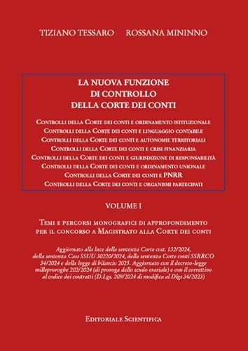 La nuova funzione di controllo della corte dei conti. Temi e percorsi monografici di approfondimento per il concorso a magistrato alla Corte dei Conti (Vol. 1) von Editoriale Scientifica