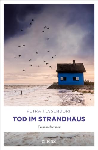 Tod im Strandhaus: Kriminalroman (Paul Lupin) von Emons Verlag