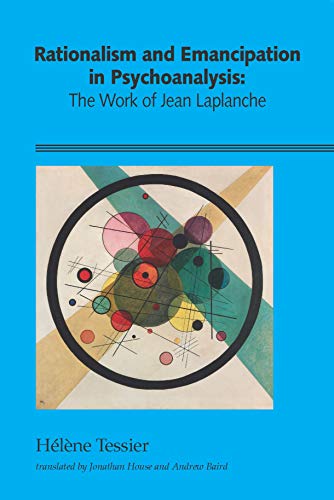 Rationalism and Emancipation in Psychoanalysis: The Work of Jean Laplanche von GAGA-women clothes