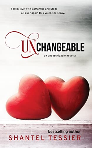 Unchangeable (Undescribable, Band 4) von Createspace Independent Publishing Platform