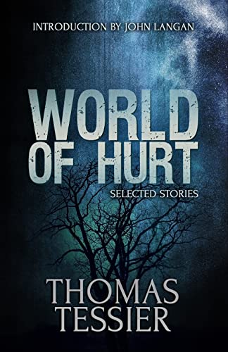 World of Hurt: Selected Stories von Macabre Ink