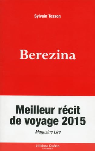 Berezina: En side-car avec Napoléon