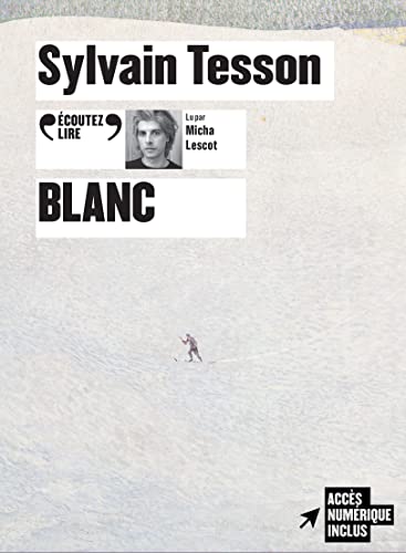 Blanc: UNE TRAVERSEE DES ALPES A SKI (2018-2021)