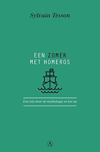 Een zomer met Homeros: een reis door de mythologie en het nu Een zomer met Homeros: een reis door de mythologie en het nu
