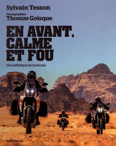 En avant, calme et fou (édition 2022): Un esthétique de la bécane
